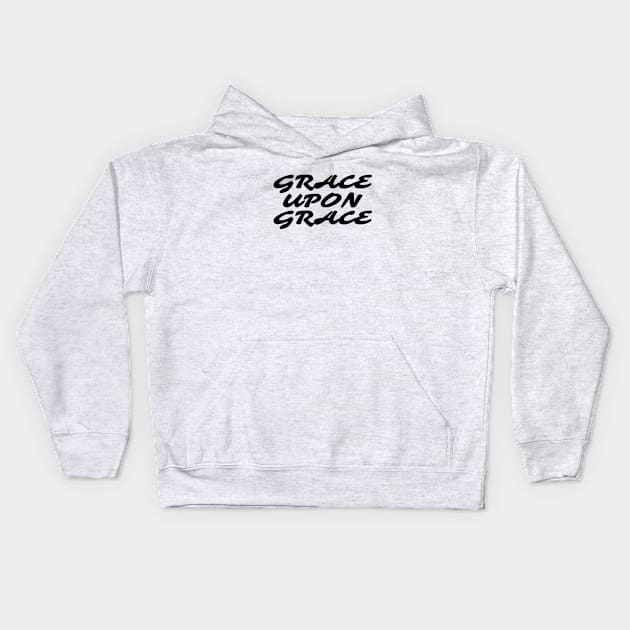 Grace Upon Grace - Christian Saying Kids Hoodie by All Things Gospel